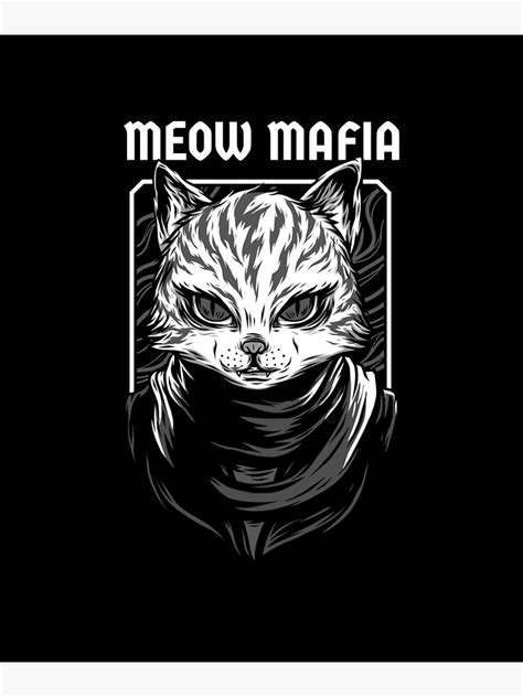 Illustrated Cat Meow Mafia Poster For Sale By Srpluto Redbubble