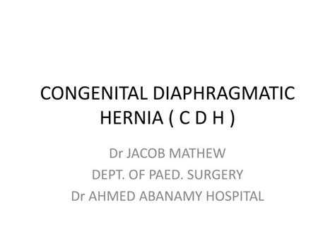 Ppt Congenital Diaphragmatic Hernia C D H Powerpoint Presentation