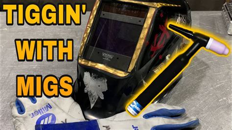 Tig Welding With Migs Youtube