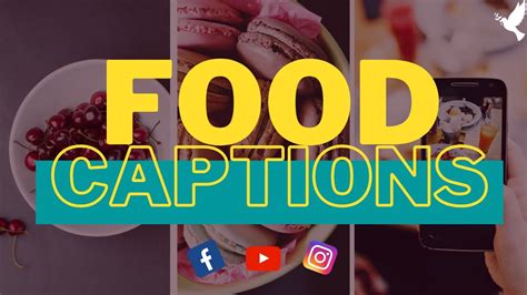 30 food captions ideas best food caption for social media food caption for instagram youtube