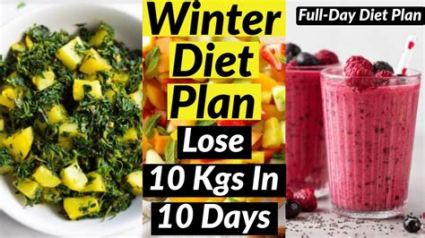 Diet Plan To Lose Weight Fast 10 Kgs In 10 Days In Winters Full Day