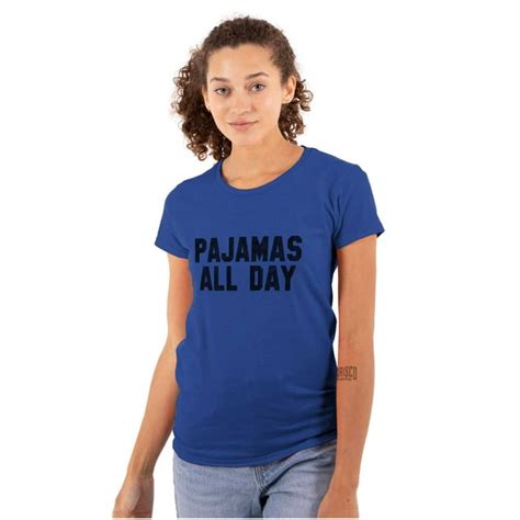 Pajamas All Day Slacker Lazy Womens T Shirt Ladies Tee Brisco Brands X