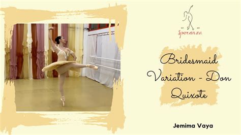Bridesmaid Variation Don Quixote Jemima Vaya Ballet Variation