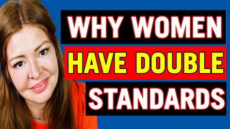 Youll Be Amazed Why Women Have Double Standards In Dating Youtube