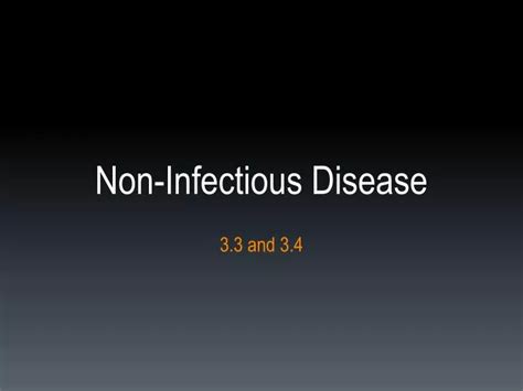Ppt Non Infectious Disease Powerpoint Presentation Free Download