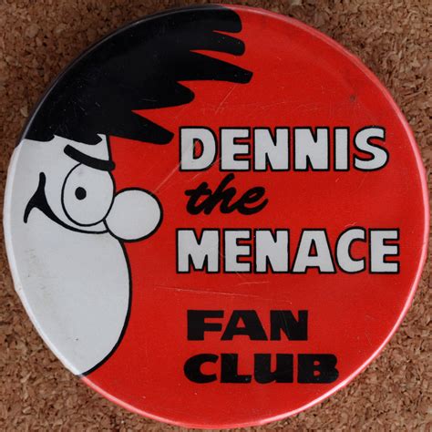 Dennie The Menace Fan Club Leo Reynolds Flickr