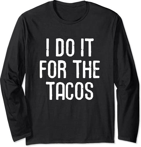 Workout Motivational I Do It For The Tacos Funny Taco