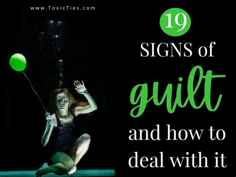 19 Signs Of Guilt And How To Deal With It Toxic Ties