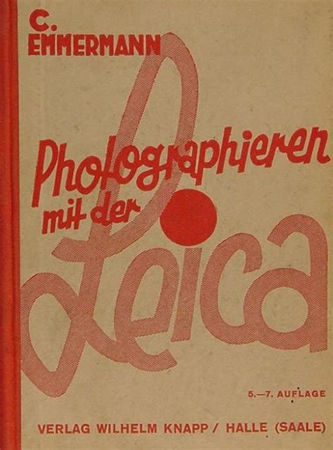 Leica Curt Emmermann Photographieren Mit Der Leica Nur Eur 24 80 Lindemanns Buchhandlung