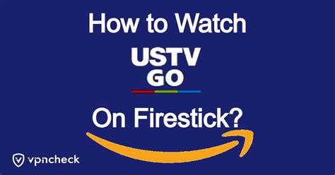 Ustvgo On Firestick Access And Watch 90 Live Tv Channels In 2024