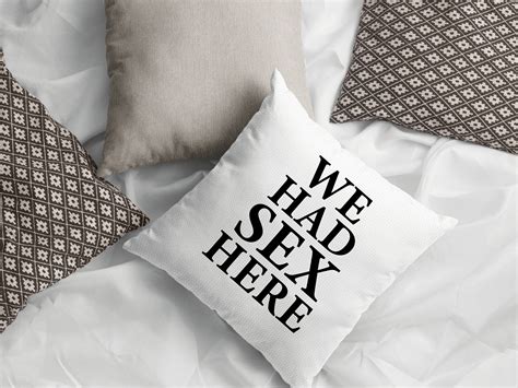 We Had Sex Here Pillow Funny Couple Pillow Funny Pillow Etsy