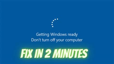 Fix Getting Windows Ready Dont Turn Off Your Computer In 2 Minutes