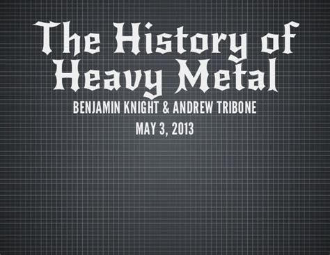 The History Of Heavy Metal