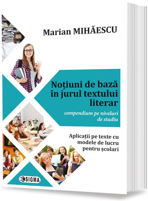 Notiuni De Baza In Jurul Textului Literar Compendium Pe Niveluri De