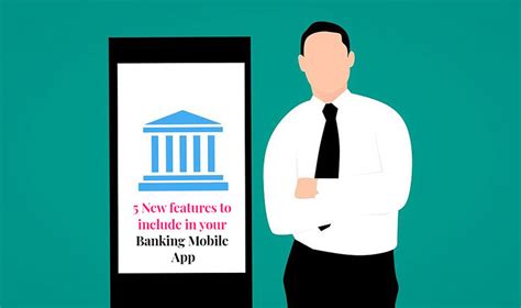5 New Features To Include In Your Banking Mobile App Nelito Blog