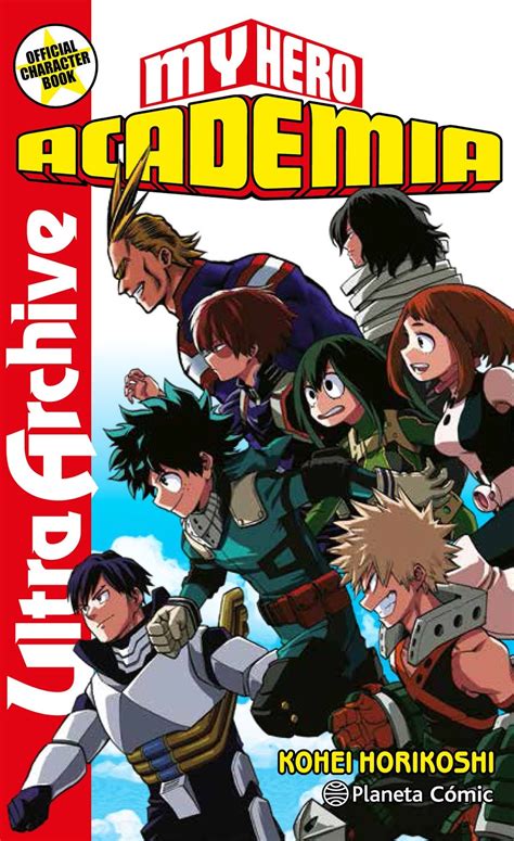 Manga Reseña De My Hero Academia Ultra Archive Official Character