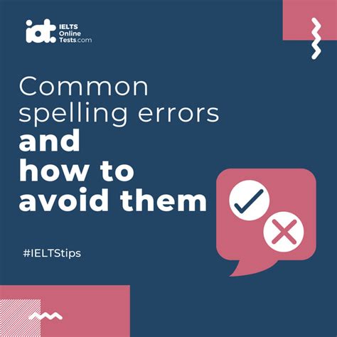 Common Spelling Errors And How To Avoid Them IELTS Online Tests