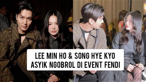 Momen Lee Min Ho Dan Song Hye Kyo Asyik Ngobrol Di Event Fendi Baguette New York Fashion Show