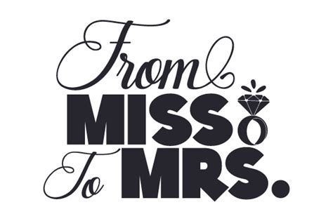 Download From Miss To Mrs Svg File Best Free Svg Popular Cut Files