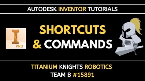 Commands And Shortcuts Autodesk Inventor 2021 Tutorial Series By Ftc