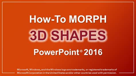 How To Morph 3d Shapes In Powerpoint 2016 Youtube