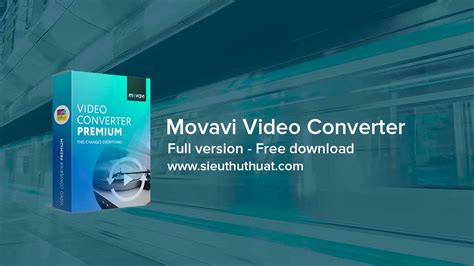 Movavi Video Converter Premium 2012 Chuyển đổi định Dạng Video