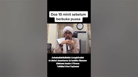Doa 10 minit sebelum berbuka puasa - Ustaz Don Daniyal - YouTube