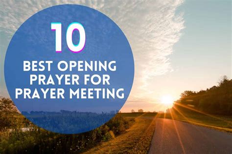 10 Powerful Opening Prayer For Prayer Meeting
