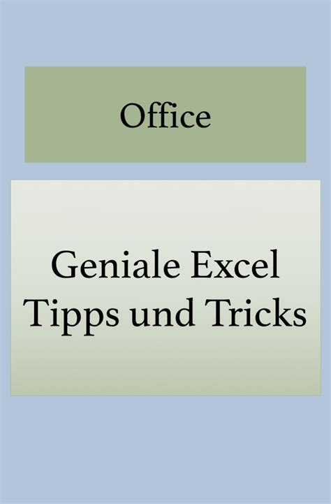 Office Tipps Excel Tipps Tipps Und Tricks Tipps