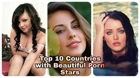 Top 10 Countries With Beautiful Porn Stars YouTube
