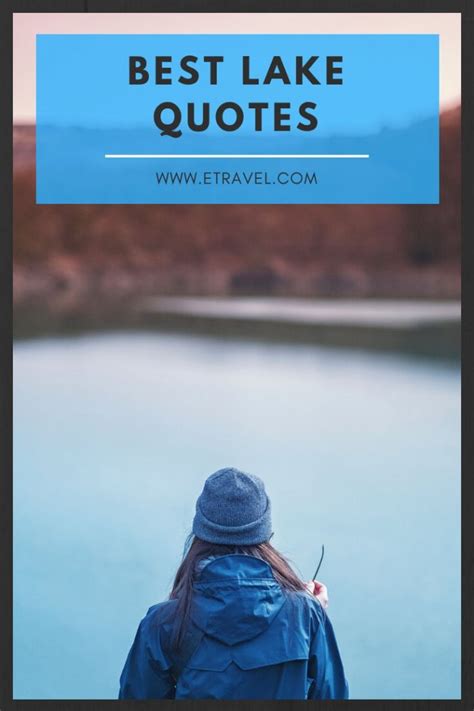 The Best Lake Quotes Etravel Blog