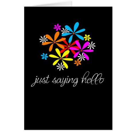Just Saying Hello Greeting Card Zazzle