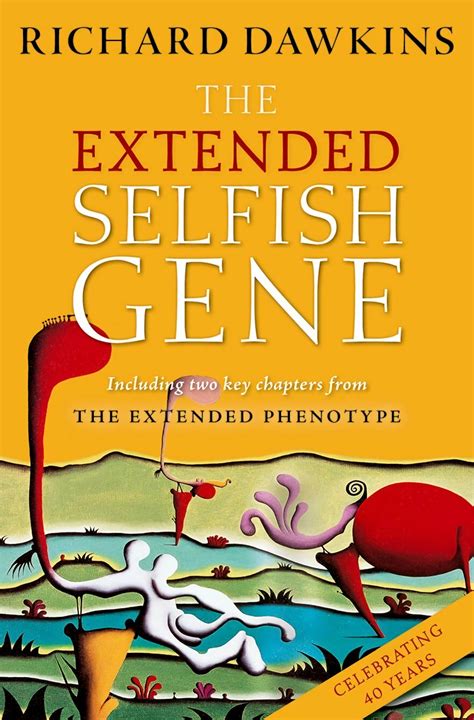 The Extended Selfish Gene By Richard Dawkins Goodreads