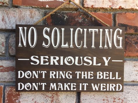 No Soliciting Seriously Dont Make It Weird Funny Etsy Funny Wood