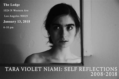 Self Reflections 2008 2018 — Tara Violet Niami