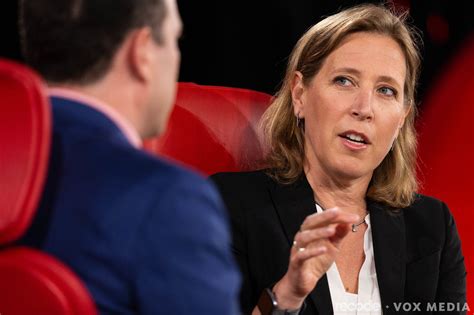 Youtube Ceo Susan Wojcicki Says Youtube Will Remain An Open Platform Vox