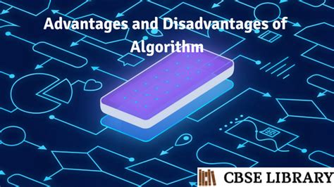Advantages And Disadvantages Of Algorithm Types Properties Steps