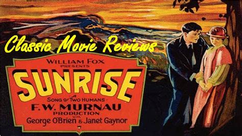 There are no featured audience reviews for sunrise in heaven at this time. Classic Movie Reviews: Sunrise (1927) - YouTube