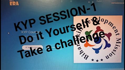 Bsdm Era Kyp Session 1 Do It Your Self And Take A Challenge And Session End