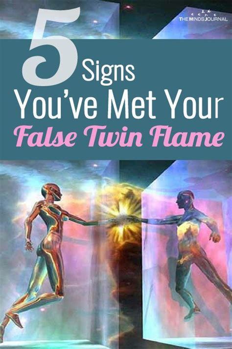 5 Signs Youve Met Your False Twin Flame Twin Flame Twin Flame Love