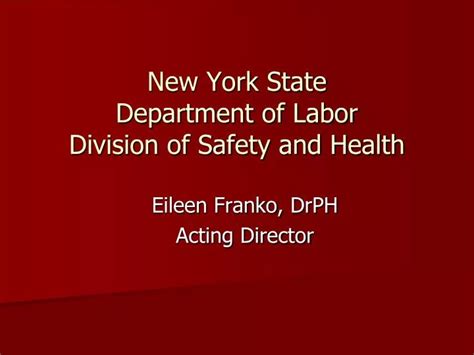 Ppt New York State Department Of Labor Division Of Safety And Health