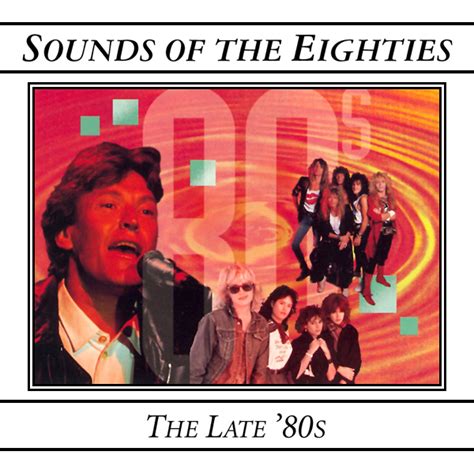 sounds of the eighties the late 80s by various artists compilation reviews ratings