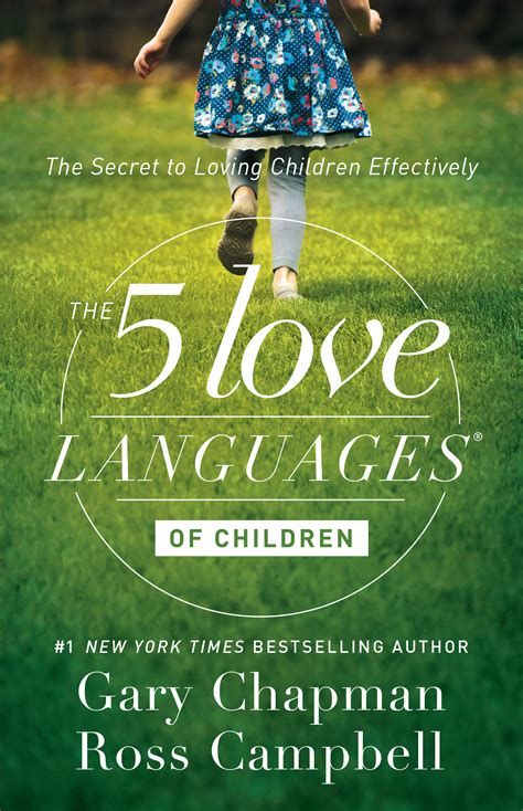 Its ideas are simple and conveyed with clarity and humor, making this book as practical as it is personable. The 5 Love Languages of Children - The 5 Love Languages®