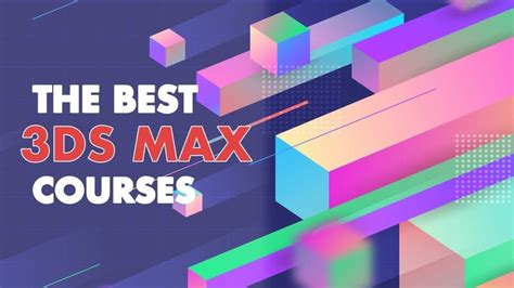 6 Best 3ds Max Courses Classes And Tutorials Online Venture Lessons