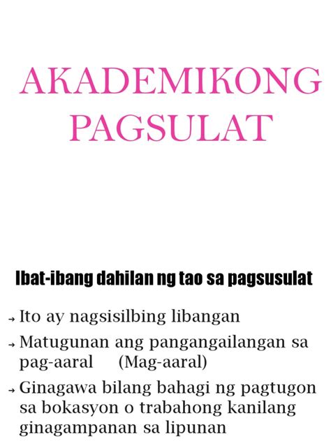 Bakit Mahalaga Ang Kasanayan Sa Pagsulat Ng Mga Akademikong Sulatin