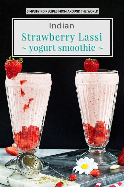 Indian Strawberry Lassi Yogurt Smoothie You Will Love This Popular
