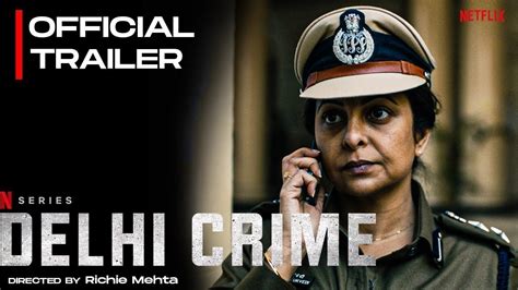 delhi crime 31 interesting facts web series netflix shefali shah richie mehta release