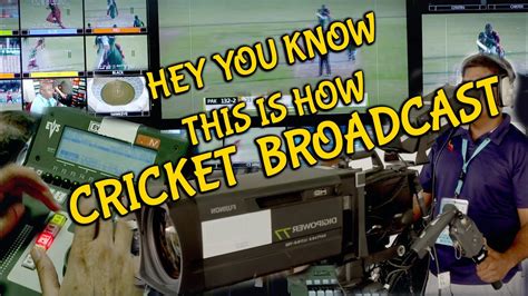 How Live Cricket Broadcasting Happen Cricket Match Behind The Scene