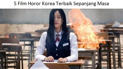 Rekomendasi Film Horor Korea Terbaik Sepanjang Masa
