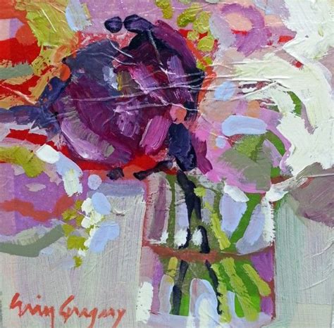 Erin Fitzhugh Gregory 2 Art Erin Gregory Art Floral Painting